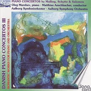 Danish Piano Concertos Vol.3 - Romantic Works For Piano And Orchestra