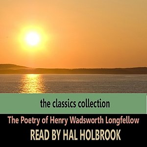 The Poetry of Henry Wadsworth Longfellow