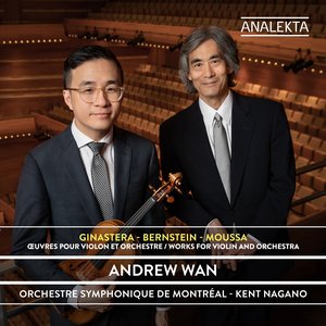 GINASTERA / BERNSTEIN / MOUSSA: Works for Violin and Orchestra