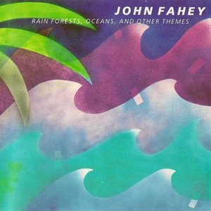John Fahey - Kisses In The Rain - Zortam Music