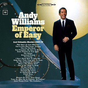 Emperor Of Easy: Lost Columbia Masters 1962-1972
