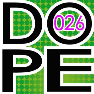 Dope 2.0 : Remixes Part 3