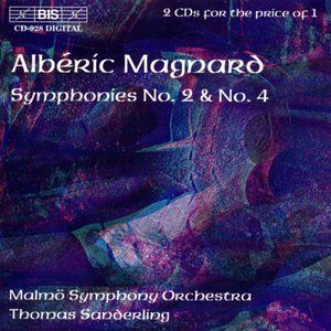 Magnard: Symphonies Nos. 2 And 4