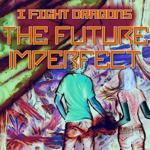 The Future Imperfect (Bonus Tracks and Demos that didn't make The Near Future)