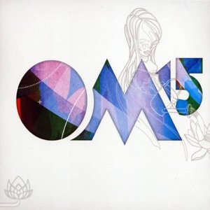 Om 15 (Celebrating 15 Years of Om Records) [Bonus Track Version]