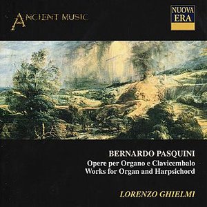 Pasquini: Works for Organ and Harpsichord