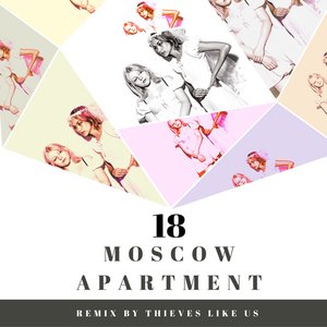 18 (Thieves Like Us Remix)