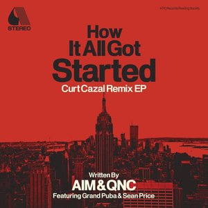 How It All Got Started - Curt Cazal Remix EP