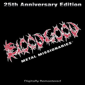 Metal Missionaries (25th Anniversary Edition)