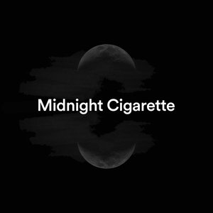 Midnight Cigarette