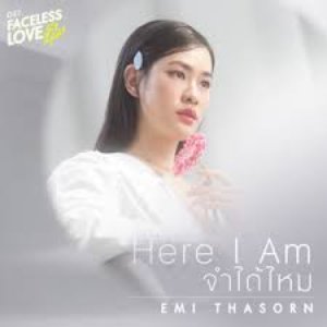 จำได้ไหม (Here I Am) [เพลงประกอบซีรีส์ "Faceless Love รักไม่รู้หน้า"]