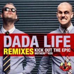 Kick Out The Epic Motherf**ker (Remixes)
