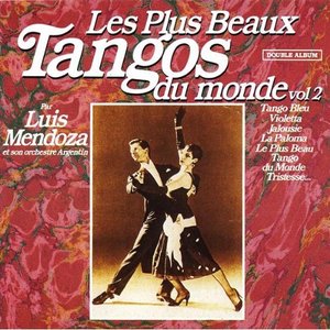 The Most Beautiful Tangos Vol. 2 (Les Plus Beaux Tangos Vol. 2)