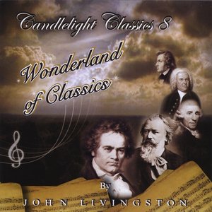 Candlelight Classics 8 - Wonderland of Classics