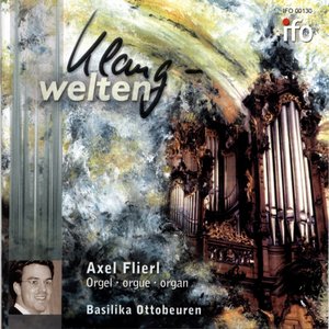 Klangwelten (Dreifaltigkeitsorgel und Marienorgel, Basilika Ottobeuren)