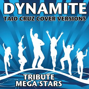 Dynamite (Taio Cruz Cover Versions)