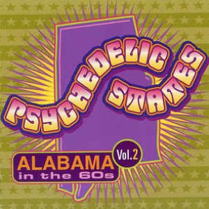 Psychedelic States: Alabama In The 60's, Vol.2