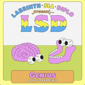 Genius (feat. Sia, Diplo & Labrinth) [Banx & Ranx Remixes] - Single