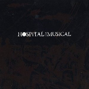 Hospital The Musical