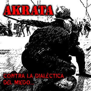 Contra La Dialéctica Del Miedo...