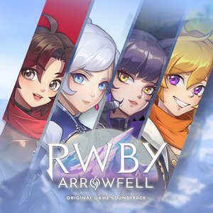 Rwby: Arrowfell (Original Game Soundtrack)