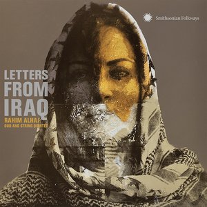 Image for 'Letters from Iraq: Oud and String Quintet'