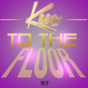 To the Floor EP
