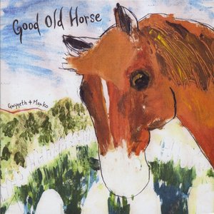 Good Old Horse - EP