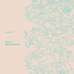 Intro/We Are Gold