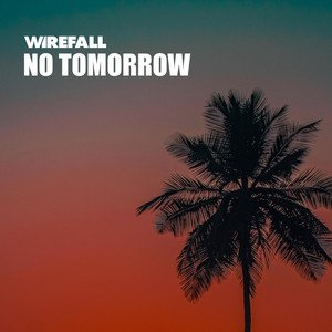 No Tomorrow - Single