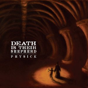 Death Is Their Shepherd