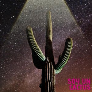 Soy un Cactus