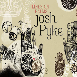 Josh Pyke - Lines On Palms - Zortam Music