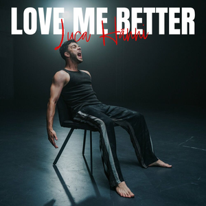 Cover von Love Me Better