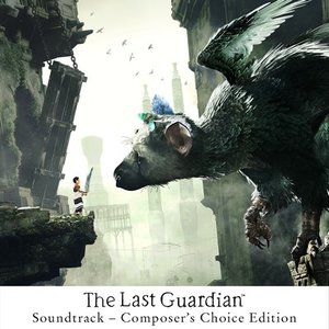 The Last Guardian Soundtrack (Composer's Choice Edition)