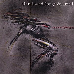 Unreleased Songs Volume I