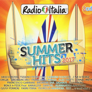 Benji & Fede - Radio Italia Summer Hits 2017 - Zortam Music