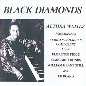 Piano Recital: Waites, Althea - Price, F.B. / Still, W.G. / Bland, E.