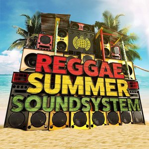 Reggae Summer Soundsystem - Ministry of Sound