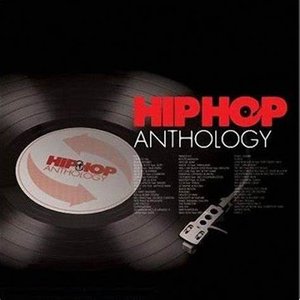 Hip hop Anthology