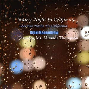 Rainy Night in California
