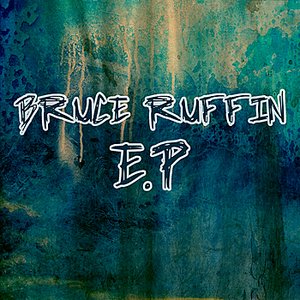 Bruce Ruffin - EP