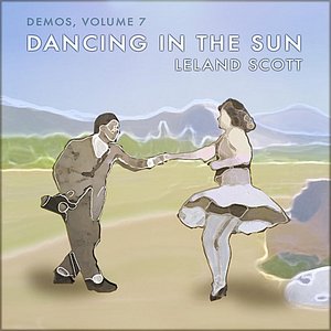 Dancing in the Sun (Demos, Vol. 7)