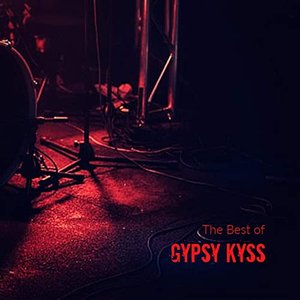 The Best of Gypsy Kyss