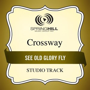 See Old Glory Fly (Studio Track)