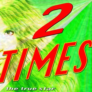 2 Times (Ann Lee Tribute)