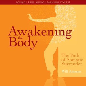 Awakening the Body