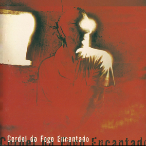 Cordel do Fogo Encantado