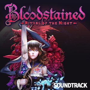Bloodstained: Ritual of the Night
