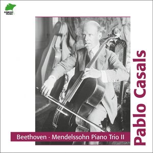 Beethoven & Mendelssohn: Piano Trios (Piano Trios, Vol. 2)